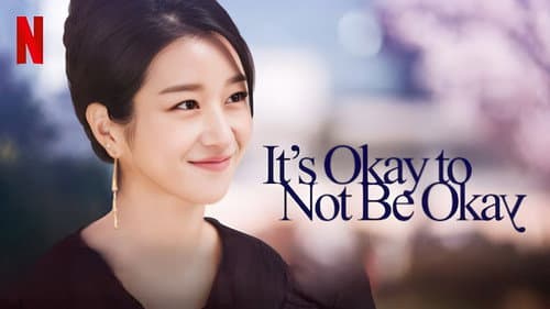 It's Okay to Not Be Okay still