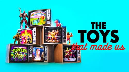 The Toys That Made Us still