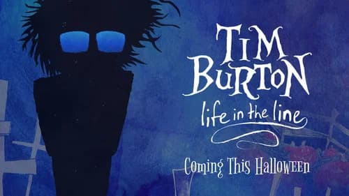 Tim Burton: Life in the Line still
