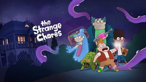 The Strange Chores still