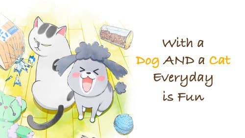 With a Dog AND a Cat, Every Day Is Fun still