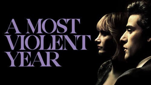 A Most Violent Year still