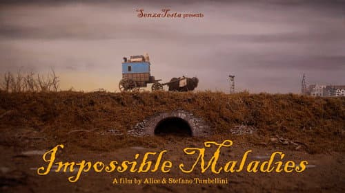Impossible Maladies still