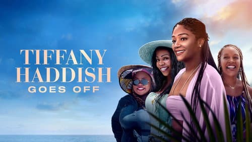 Tiffany Haddish Goes Off still