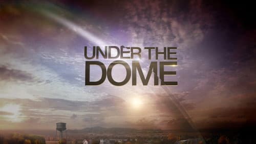 Under the Dome still
