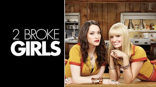 2 Broke Girls still