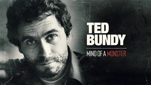 Ted Bundy: Mind of a Monster still