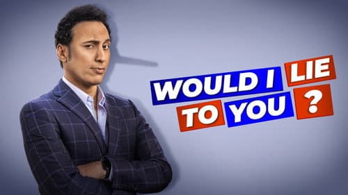 Would I Lie to You? still