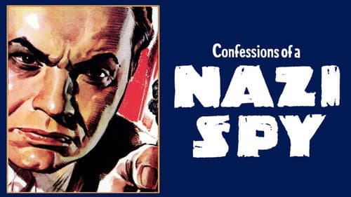 Confessions of a Nazi Spy still