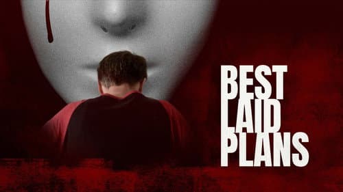 Best Laid Plans still