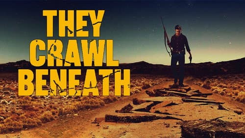 They Crawl Beneath still