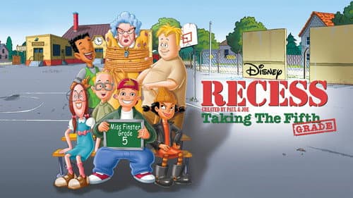 Recess: Taking the Fifth Grade still