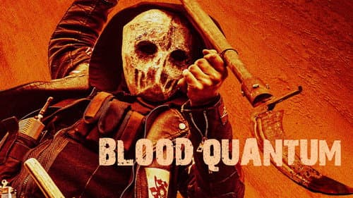 Blood Quantum still