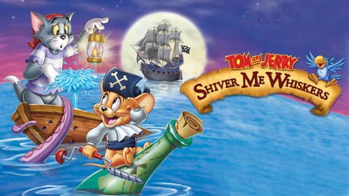Tom and Jerry: Shiver Me Whiskers still