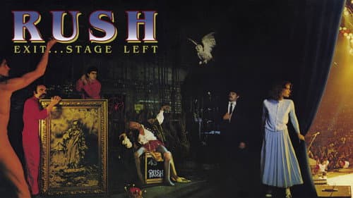 Rush: Exit... Stage Left still