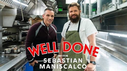 Well Done with Sebastian Maniscalco still