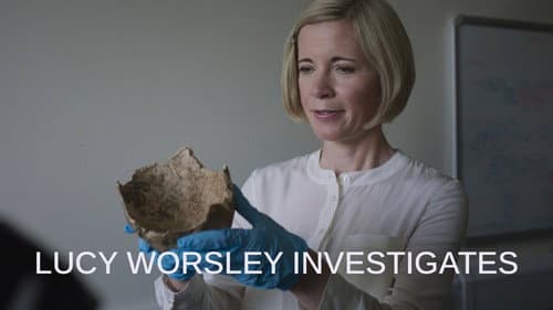 Lucy Worsley Investigates still
