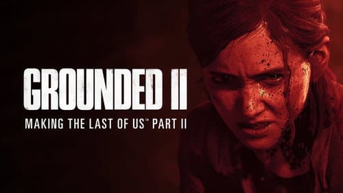 Grounded II: Making The Last of Us Part II still