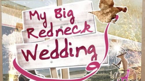 My Big Redneck Wedding still