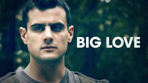 Big Love still