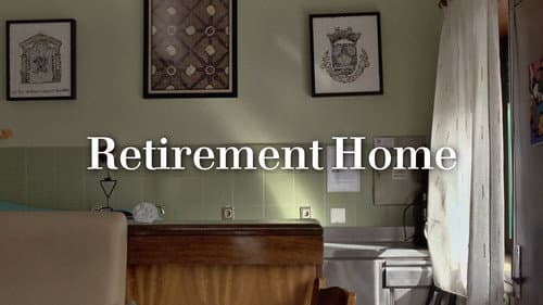 Retirement Home still