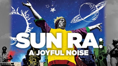 Sun Ra: A Joyful Noise still