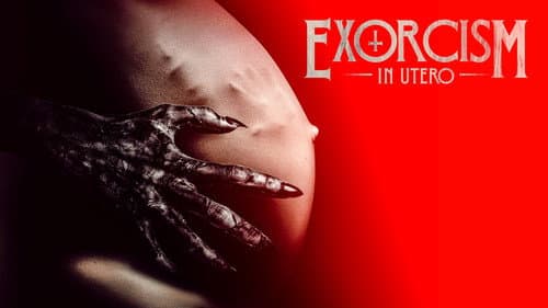Exorcism in Utero still