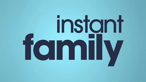 Instant Family still