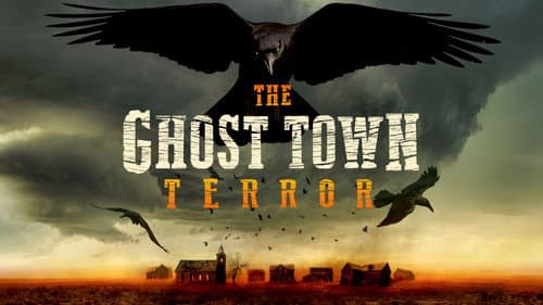 The Ghost Town Terror still