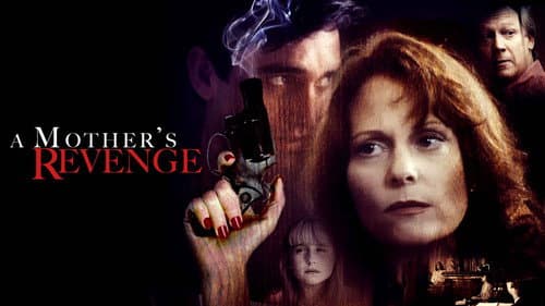 A Mother's Revenge still