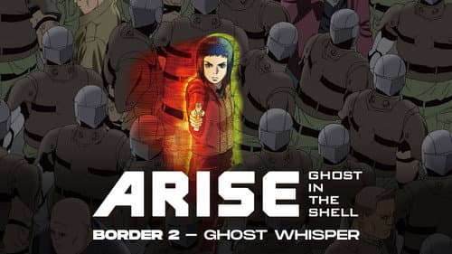 Ghost in the Shell: Arise - Border 2: Ghost Whispers still