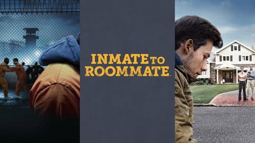 Inmate to Roommate still