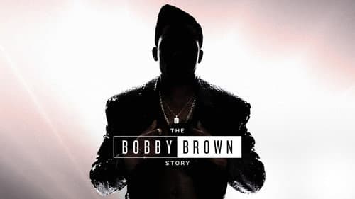 The Bobby Brown Story still