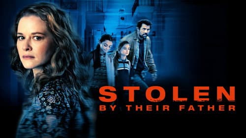 Stolen by Their Father still
