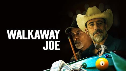 Walkaway Joe still