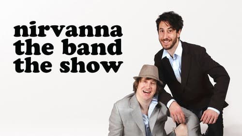 Nirvanna the Band the Show still