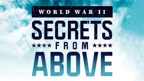 World War II: Secrets from Above still