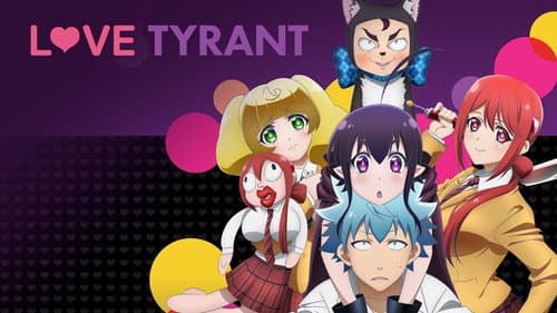 Love Tyrant still