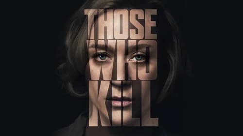 Those Who Kill still