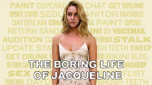 The Boring Life of Jacqueline still