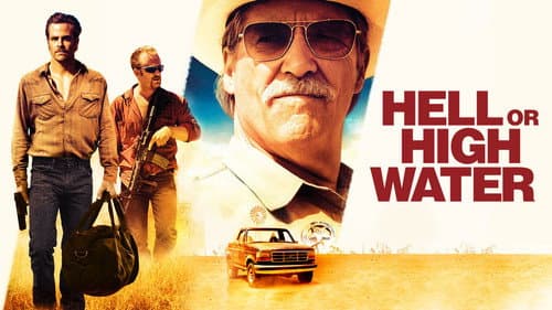 Hell or High Water still