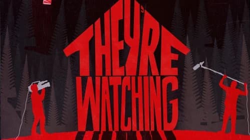 They're Watching still