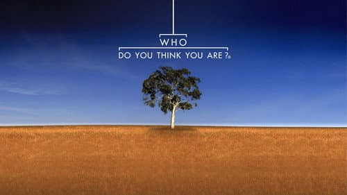 Who Do You Think You Are? still