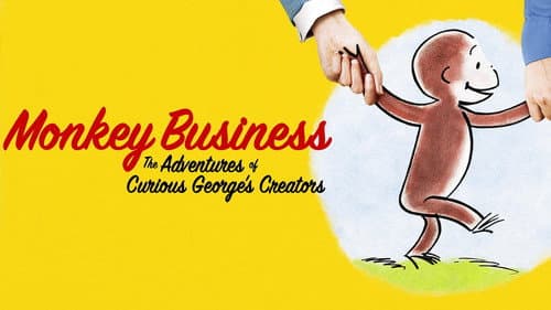 Monkey Business: The Adventures of Curious George's Creators still