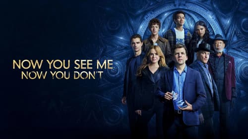 Now You See Me: Now You Don't still