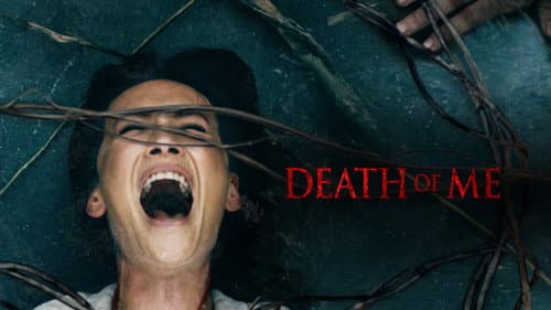 Death of Me still