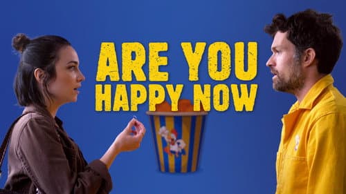 Are You Happy Now still