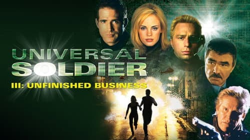 Universal Soldier III: Unfinished Business still