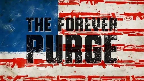 The Forever Purge still