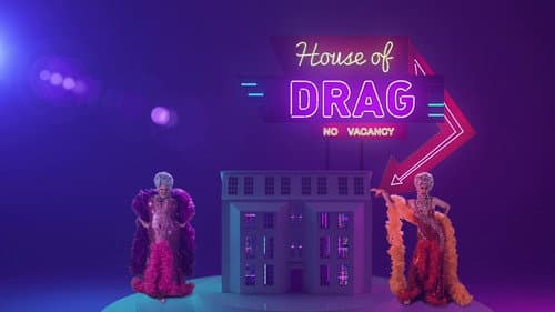 House of Drag still